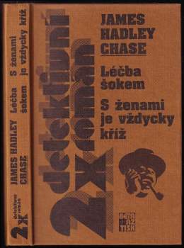 Léčba šokem ; S ženami je vždycky kříž