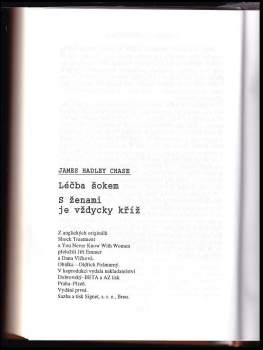 James Hadley Chase: Léčba šokem ; S ženami je vždycky kříž