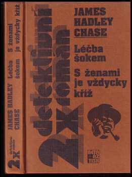 Léčba šokem ; S ženami je vždycky kříž