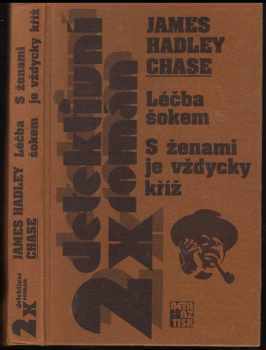 Léčba šokem ; S ženami je vždycky kříž