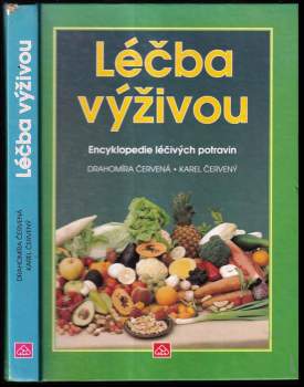 Karel Červený: Léčba výživou