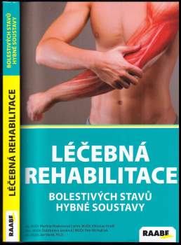 Léčebná rehabilitace bolestivých stavů hybné soustavy