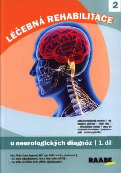 Léčebná rehabilitace u neurologických diagnóz