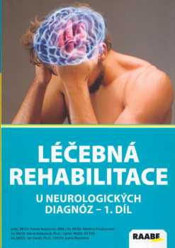 Léčebná rehabilitace u neurologických diagnóz