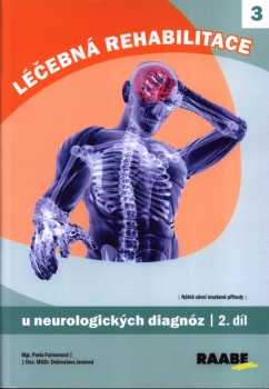 Léčebná rehabilitace u neurologických diagnóz