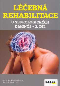 Léčebná rehabilitace u neurologických diagnóz