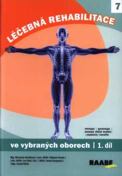 Léčebná rehabilitace ve vybraných oborech