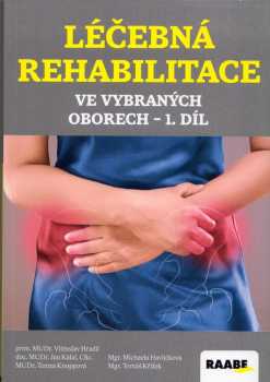 Léčebná rehabilitace ve vybraných oborech