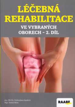 Léčebná rehabilitace ve vybraných oborech