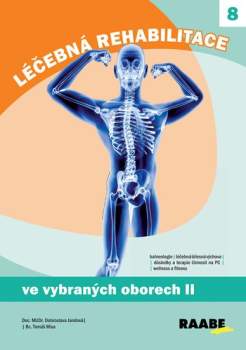 Dobroslava Jandová: Léčebná rehabilitace ve vybraných oborech