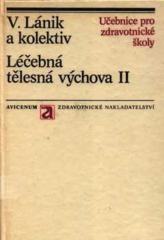 Vladimír Lánik: Léčebná tělesná výchova II