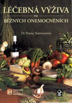 Penny Stanway: Léčebná výživa při běžných onemocněních