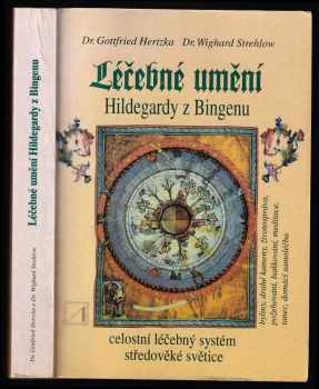Hildegarda z Bingenu: Léčebné umění Hildegardy z Bingenu
