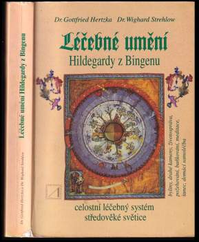 Hildegarda z Bingenu: Léčebné umění Hildegardy z Bingenu
