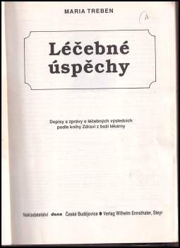 Maria Treben: Léčebné úspěchy