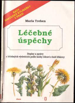 Maria Treben: Léčebné úspěchy