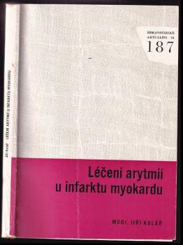 Léčení arytmií u infarktu myokardu