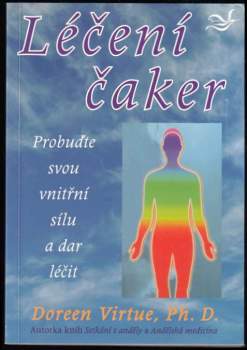 Doreen Virtue: Léčení čaker