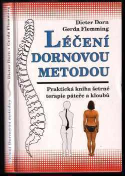Dieter Dorn: Léčení Dornovou metodou