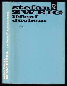 Léčení duchem : Mesmer - Mary Bakerová-Eddyová - Freud