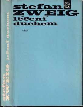 Stefan Zweig: Léčení duchem