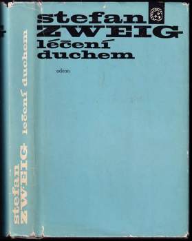 Léčení duchem : Mesmer - Mary Bakerová-Eddyová - Freud