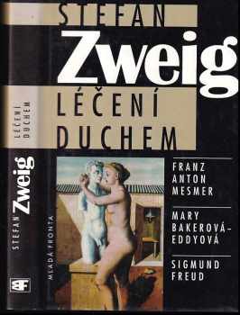 Stefan Zweig: Léčení duchem