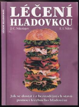 Ju. S Nikolajev: Léčení hladovkou