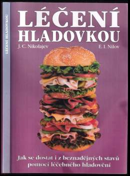 Ju. S Nikolajev: Léčení hladovkou
