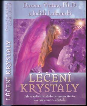 Doreen Virtue: Léčení krystaly