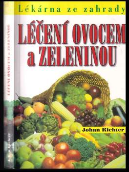 Johan Richter: Léčení ovocem a zeleninou