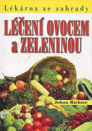 Johan Richter: Léčení ovocem a zeleninou