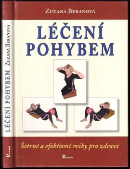 Zuzana Beranová: Léčení pohybem