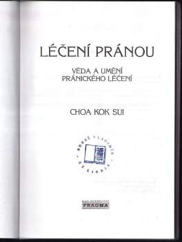 Choa Kok Sui: Léčení pránou