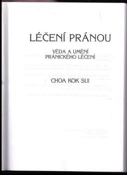 Choa Kok Sui: Léčení pránou