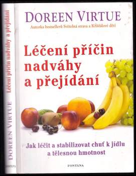 Doreen Virtue: Léčení příčin nadváhy a přejídání