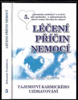 Léčení příčin nemocí : tajemství karmického uzdravování