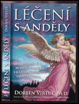 Doreen Virtue: Léčení s anděly