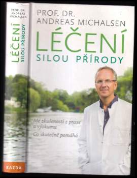 Andreas Michalsen: Léčení silou přírody
