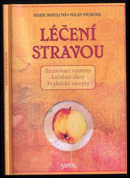Marie Mihulová: Léčení stravou