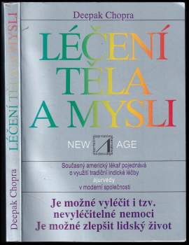 Deepak Chopra: Léčení těla a mysli
