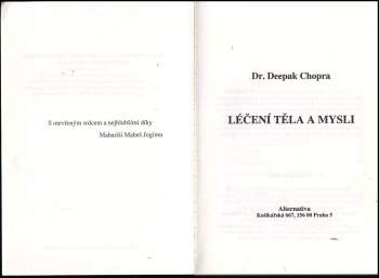 Deepak Chopra: Léčení těla a mysli