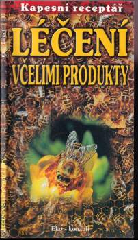 Léčení včelími produkty