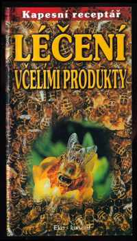 Léčení včelími produkty