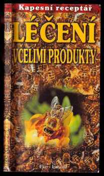 Léčení včelími produkty