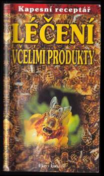 Léčení včelími produkty