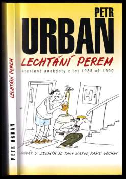 Petr Urban: Lechtání perem