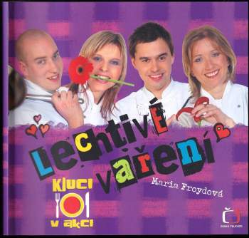 Maria Froydová: Lechtivé vaření