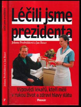 Jan Bauer: Léčili jsme prezidenta