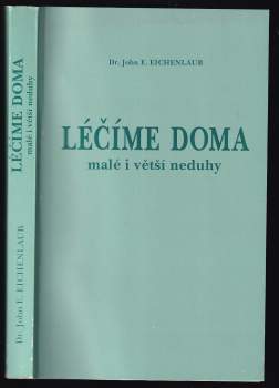 Léčíme doma malé i větší neduhy